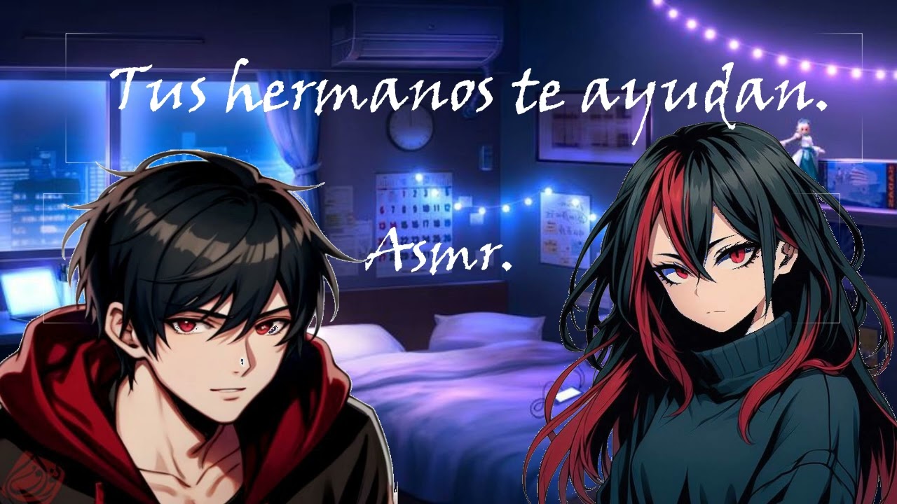 Tus hermanos te ayudan. @asmrluciafor5973   (asmr) 👥