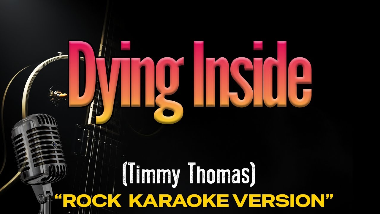 Dying Inside - Karaoke Rock Version