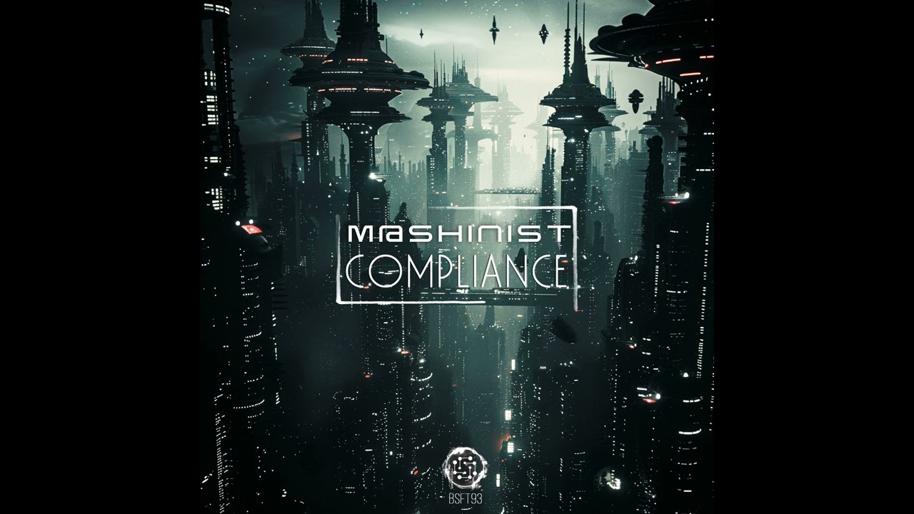 🎵 M@shinist - Compliance | Basseffect