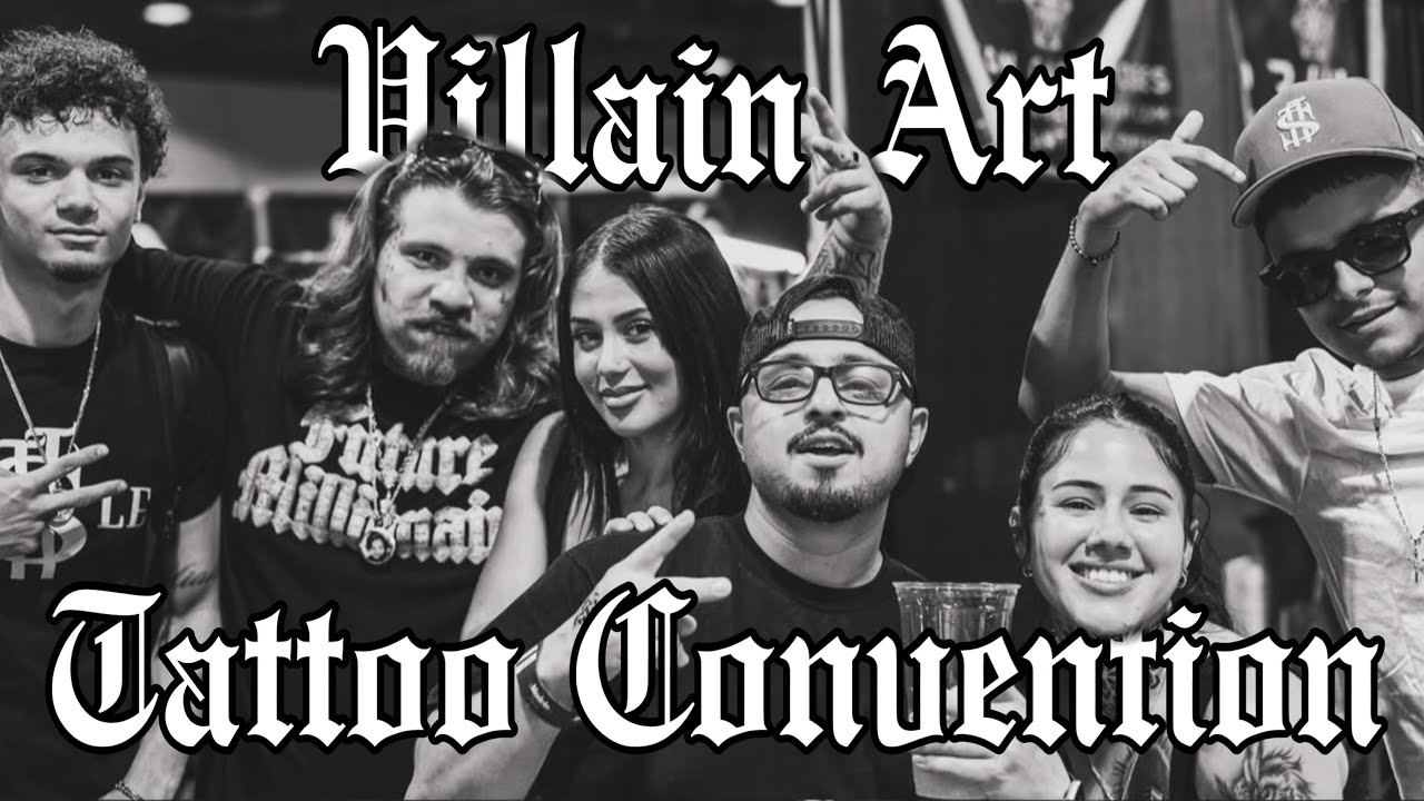 VILLAIN ART TATTOO CONVENTION!!