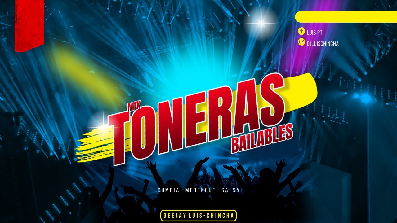 MIX TONERAS BAILABLES - 2023 - ( CUMBIA, MERENGUE, SALSA ) - DJ LUIS