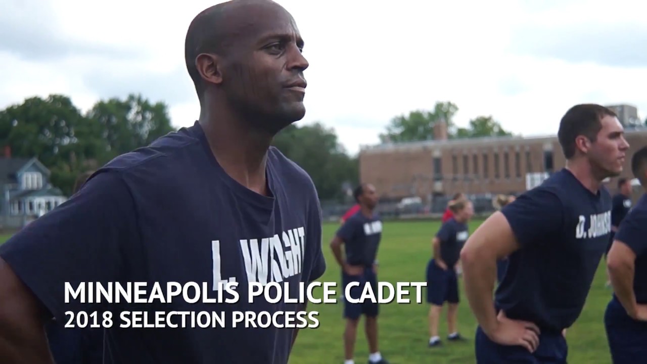 Minneapolis Police Cadet - 2018 Selection Process Details