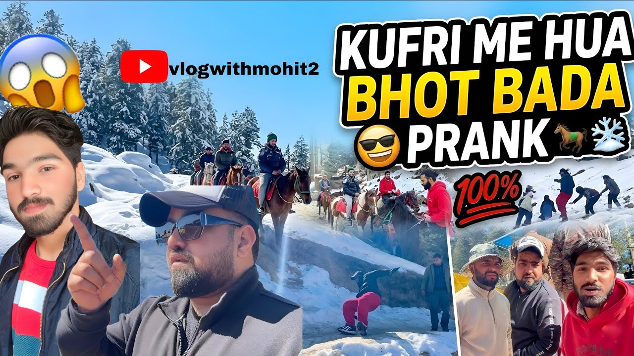 Kufri me hua bhot bada prank 😅😭 #feed #funnyvideo #himachalpradesh #shimlavlogs #viral 