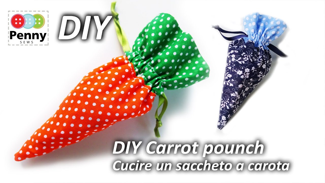 DIY Carrot Pounch | Tutorial cucire sacchetto con cordino |  How to sew a Carrot drawstring bag
