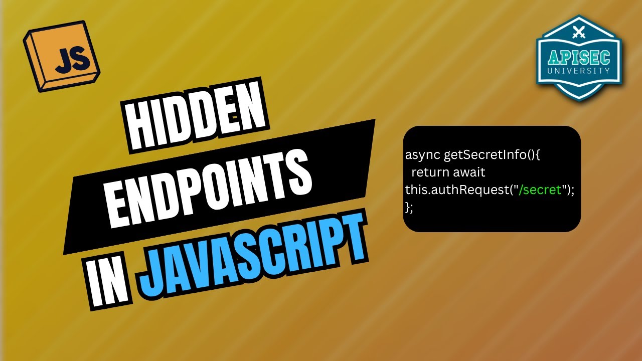 How To Find HIDDEN API Endpoints In JAVASCRIPT