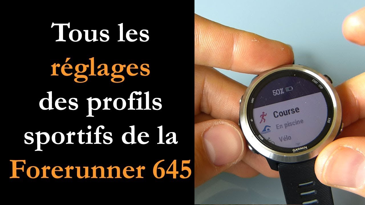 Forerunner 645 : réglages des profils sportifs