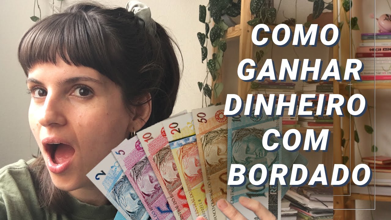 COMO GANHAR DINHEIRO COM BORDADO?