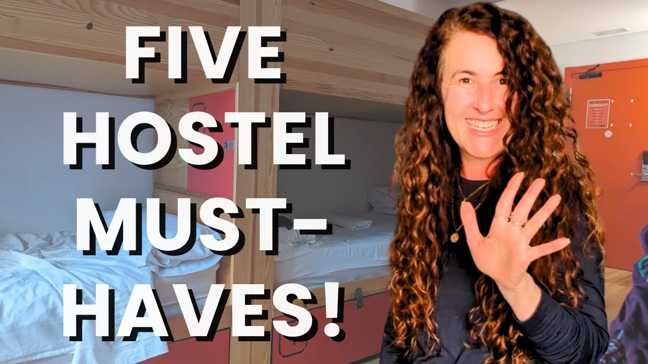 My Hostel Essentials After 60+ Stays!