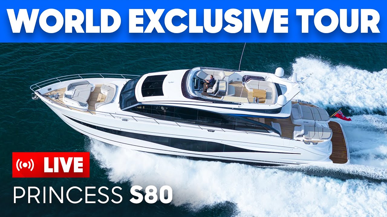 World Exclusive Princess S80 Tour LIVE broadcast from Cannes 2024