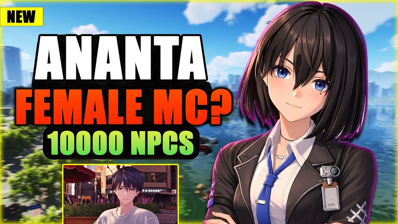 В ANANTA НАКОНЕЦ-ТО ПОЯВИТСЯ ГЛАВНАЯ ГЕРОИНЯ?! + 10 000 NPC И ОГРОМНАЯ КАРТА!