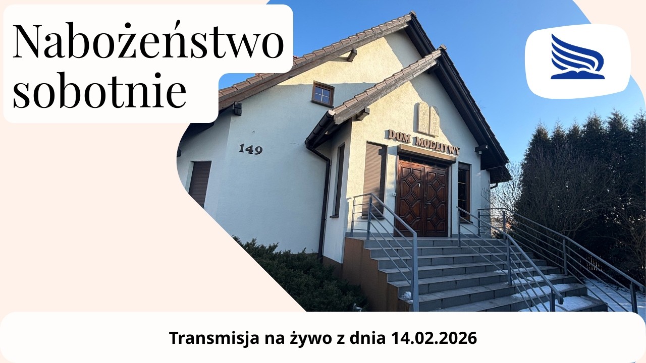 Nabożeństwo Sobotnie 14.02.2026