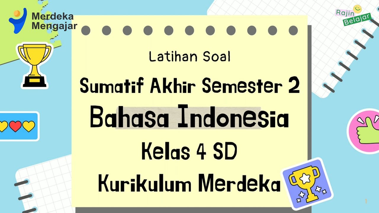 Latihan Soal Sumatif Akhir Semester 2 Bahasa Indonesia Kelas 4 SD Kurikulum Merdeka