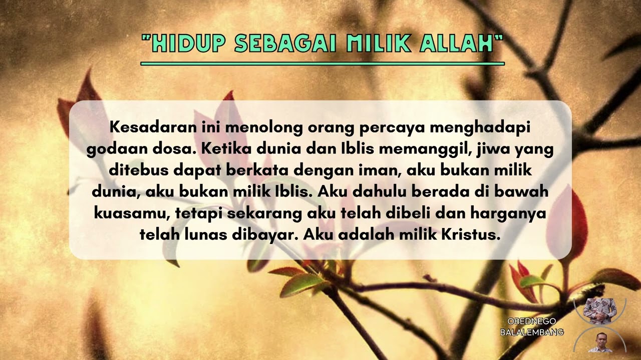 HIDUP SEBAGAI MILIK ALLAH