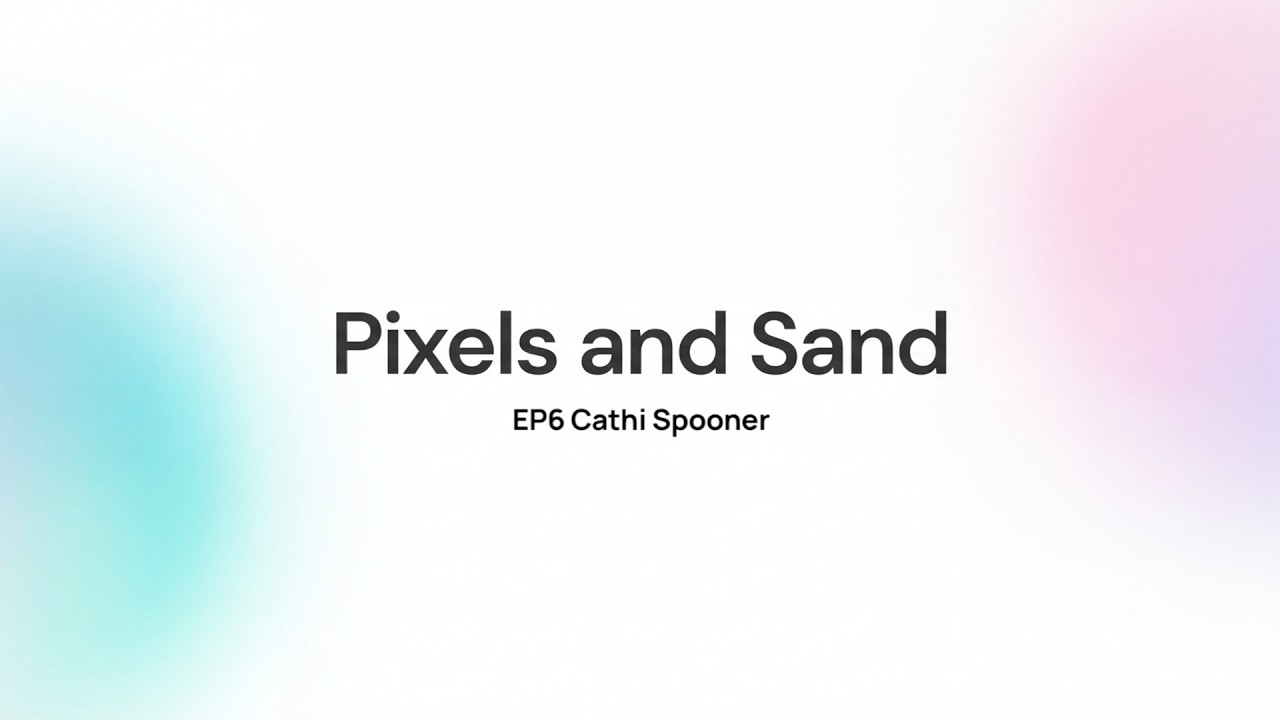 Pixels and Sand EP6: Cathi Spooner