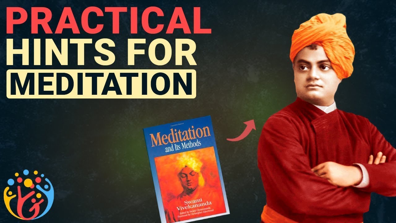 What is Meditation? How to Start? Practical HintsSwami Vivekananda