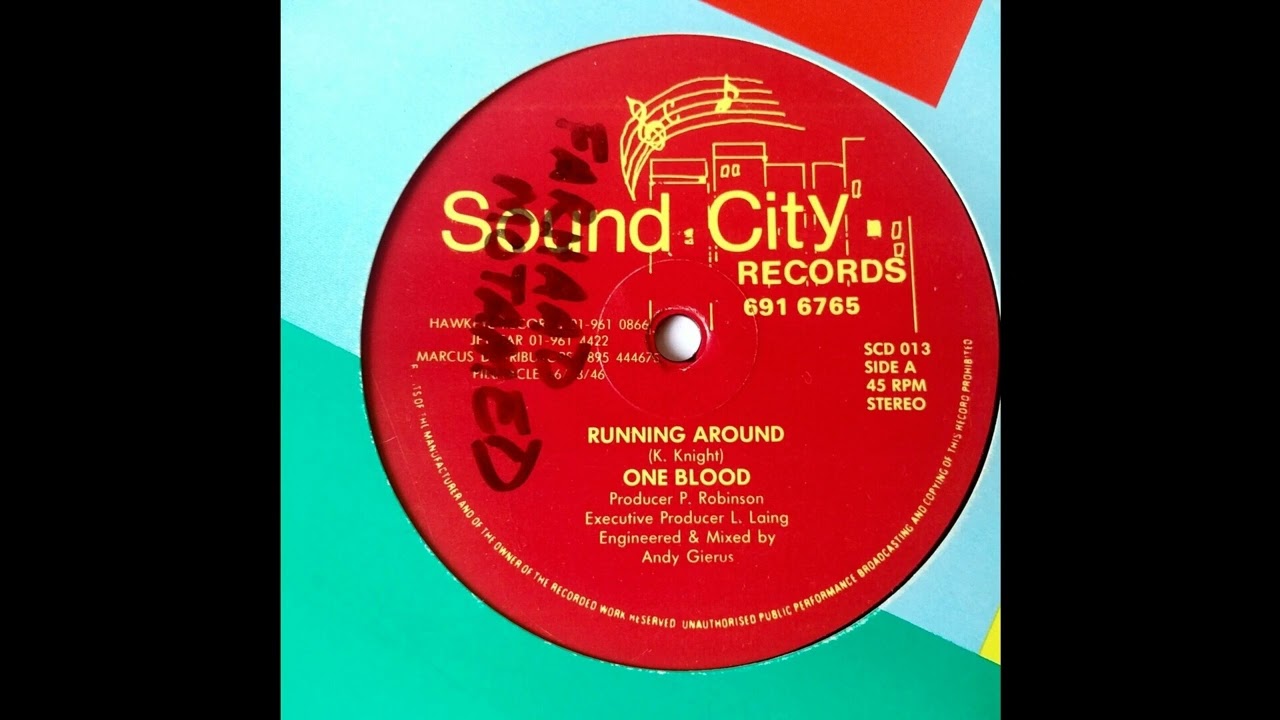 One Blood - Running Around - Sound City Records 12inch 198x