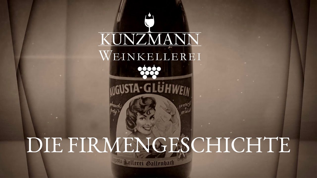 Die Firmengeschichte der Weinkellerei Kunzmann