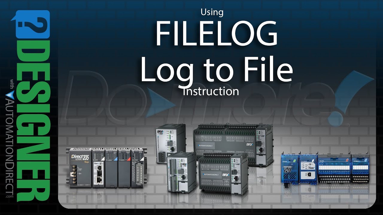 BRX Do-more Designer Using the FILELOG Instruction from AutomationDirect