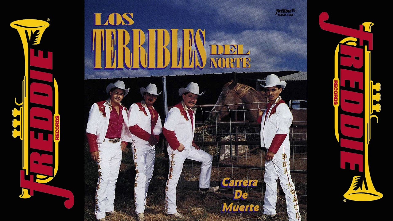 Los Terribles De Norte - Carrera De Muerte (Album Completo)