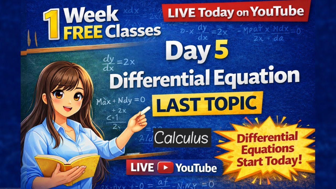 NEB Grade 12 FREE Live Classes 🔴| Calculus (Differential Equations) Linear Differential Eqn | Day 5