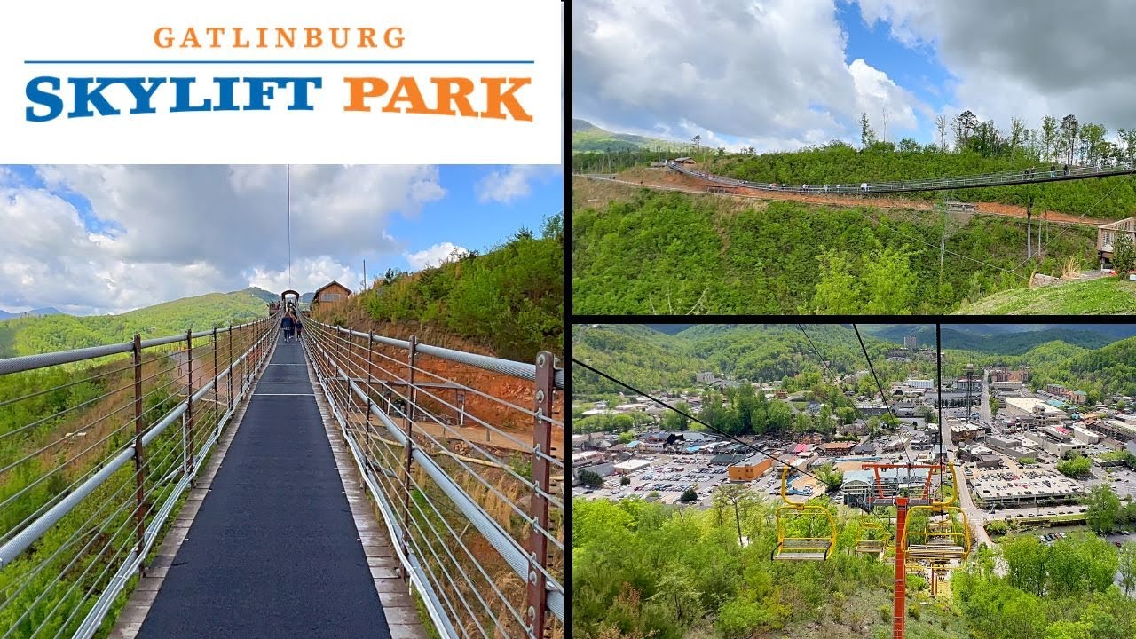 Gatlinburg SkyLift Park & SkyBridge Full Tour