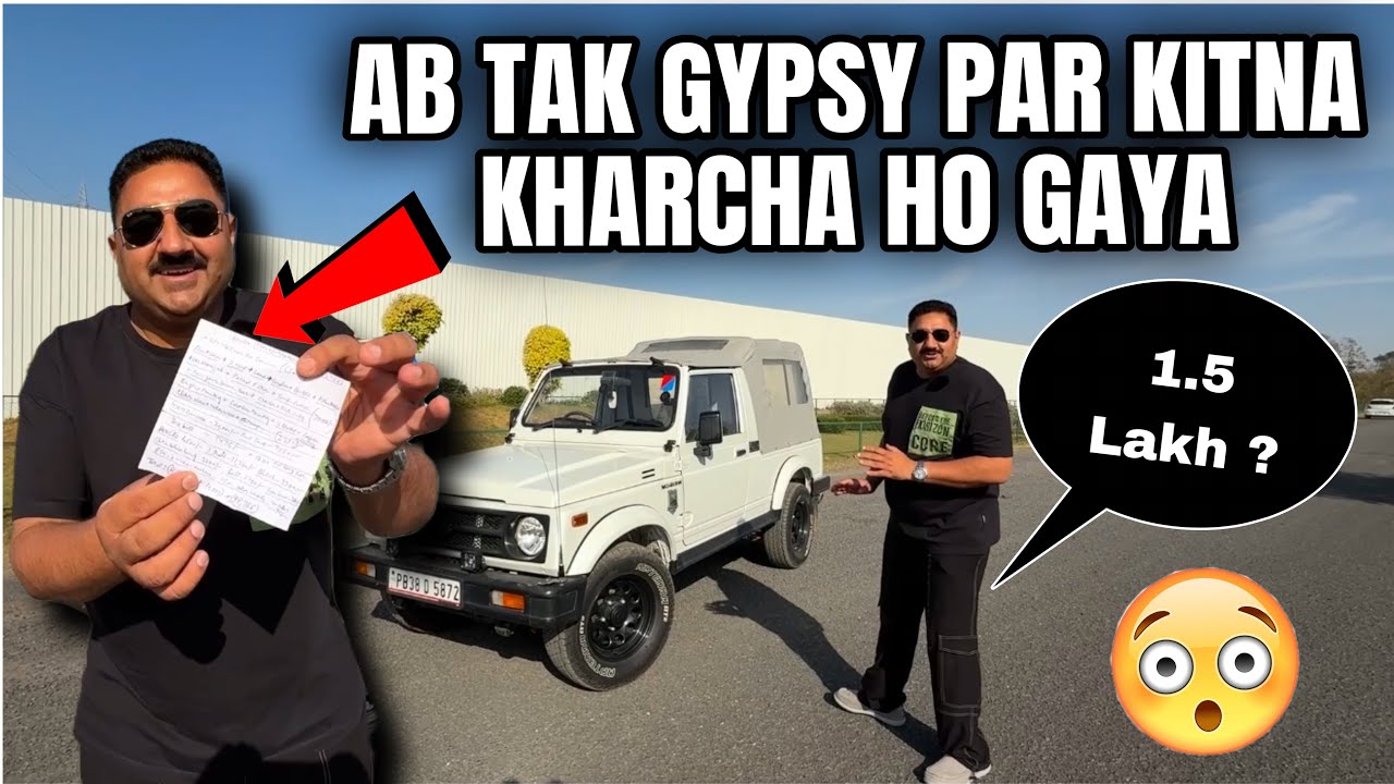 Iss look ko Laane Mein Lage 1.5 Lakhs | Total Expense on Gypsy Till Date | All Details | #gypsy #4x4