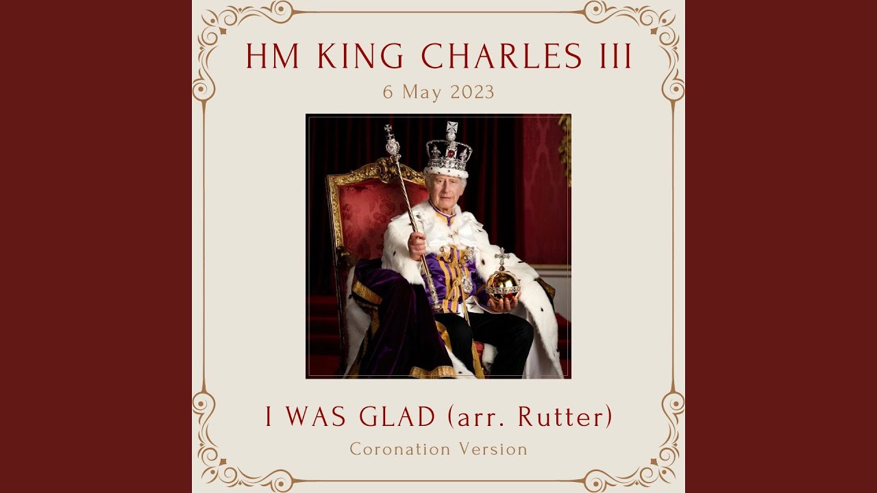 I Was Glad - arr. Rutter (Coronation version)
