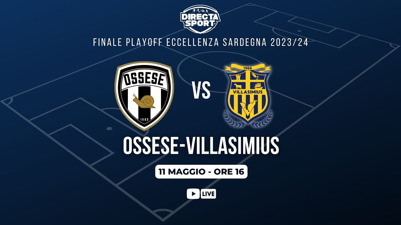 Calcio Eccellenza Finale Playoff - Polisportiva Ossese-Villasimius (3-1)