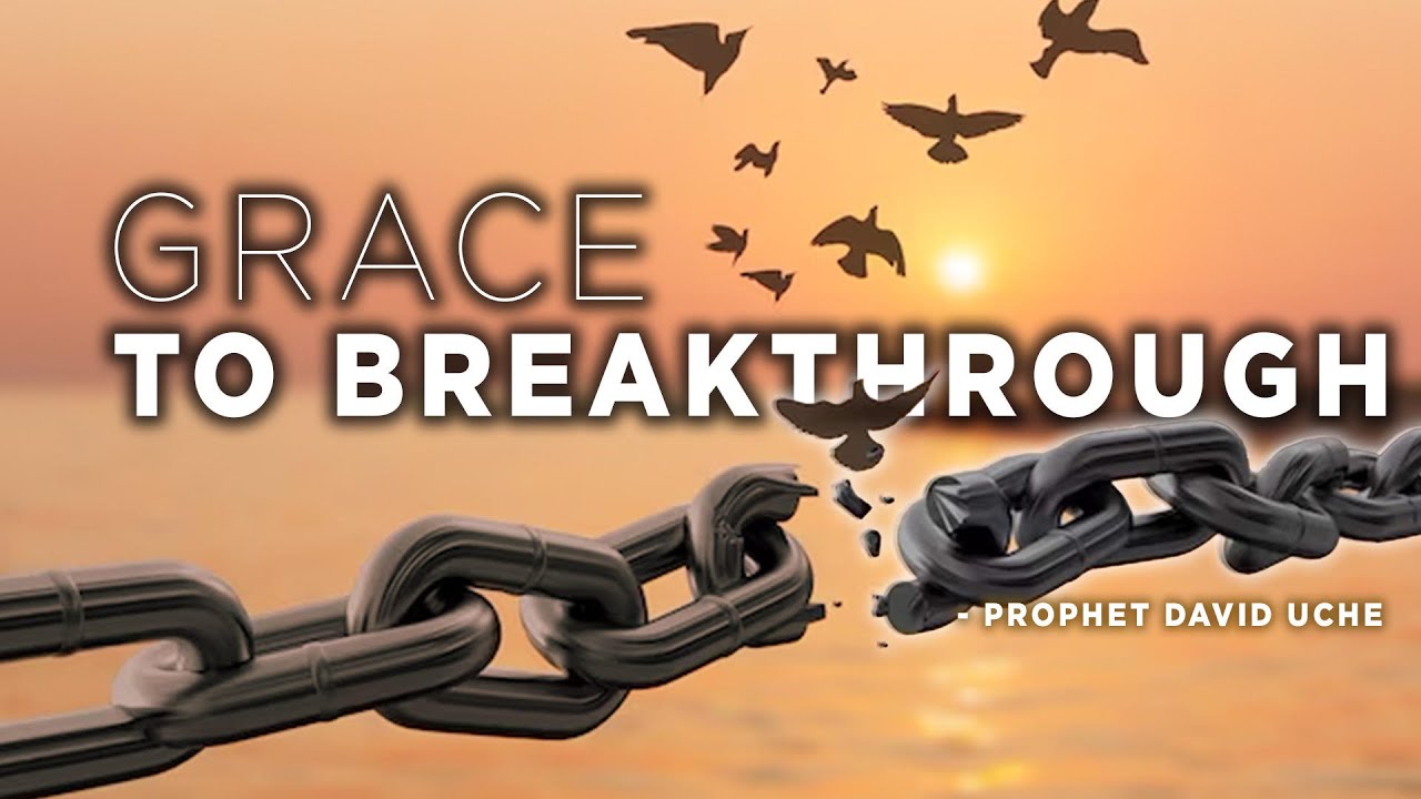 GRACE TO BREAKTHROUGH || PROPHET DAVID UCHE || TRUTH TV