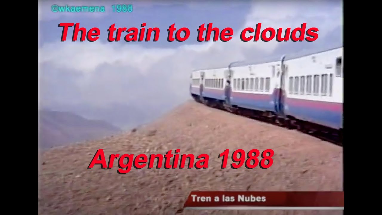 1988 - Tren a las Nubes - Salta Argentina - The train to the clouds