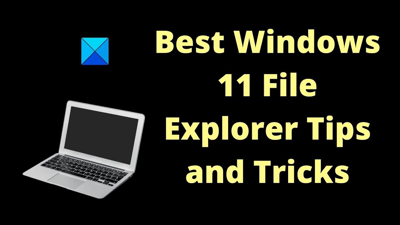 Лучшие советы и рекомендации по работе с проводником Windows 11