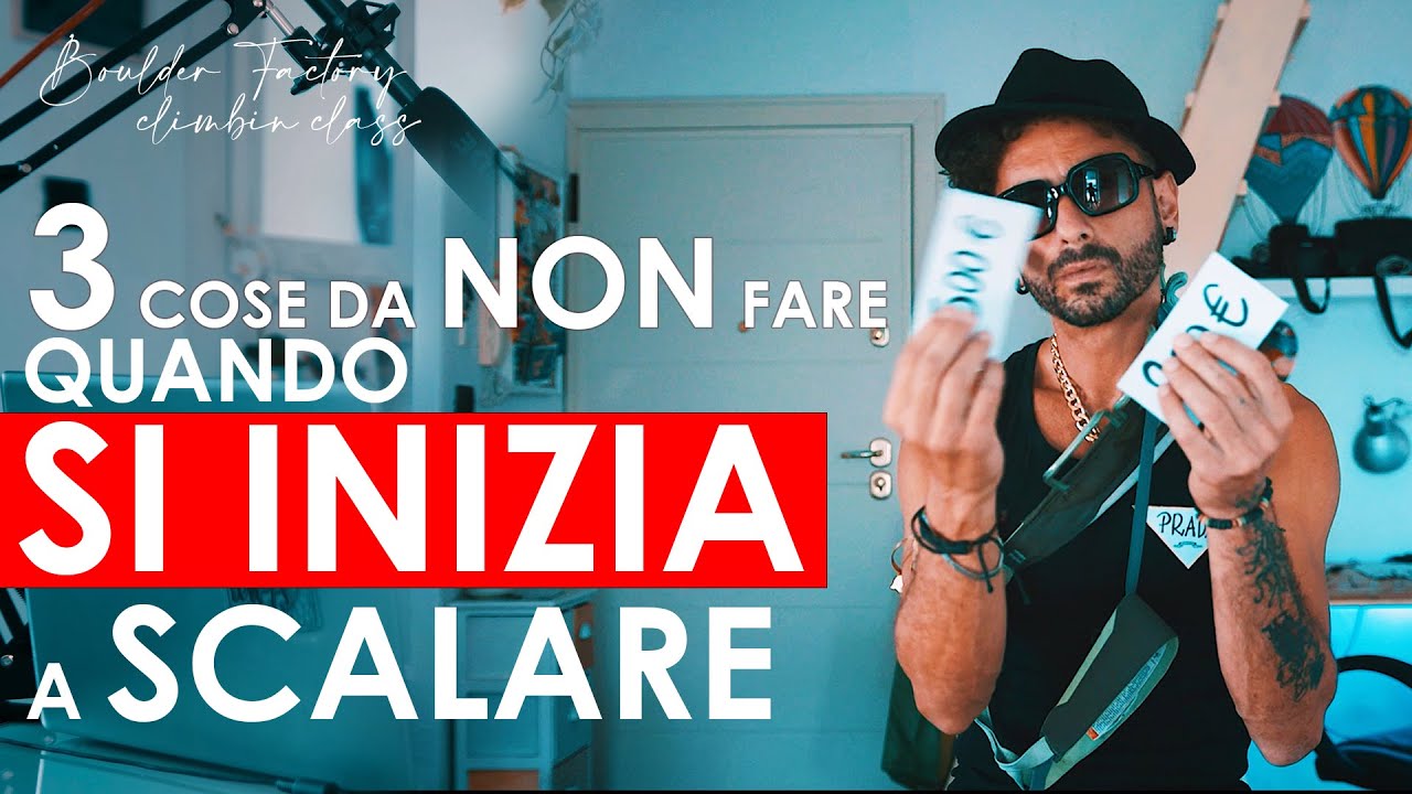 3 cose da NON fare quando si inizia a scalare! - BFCC