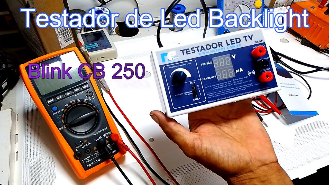 Testador de Led Backlight Blink modelo CB 250