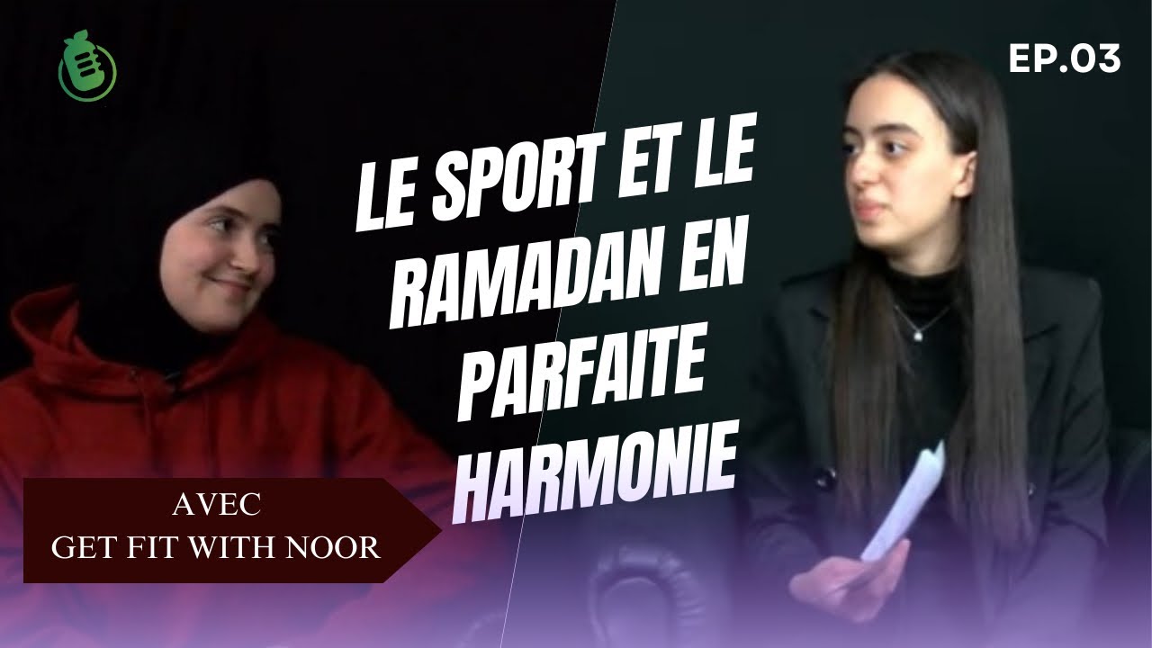 NutriTalks Ep03: [Le Sport au mois de Ramdhan] avec 