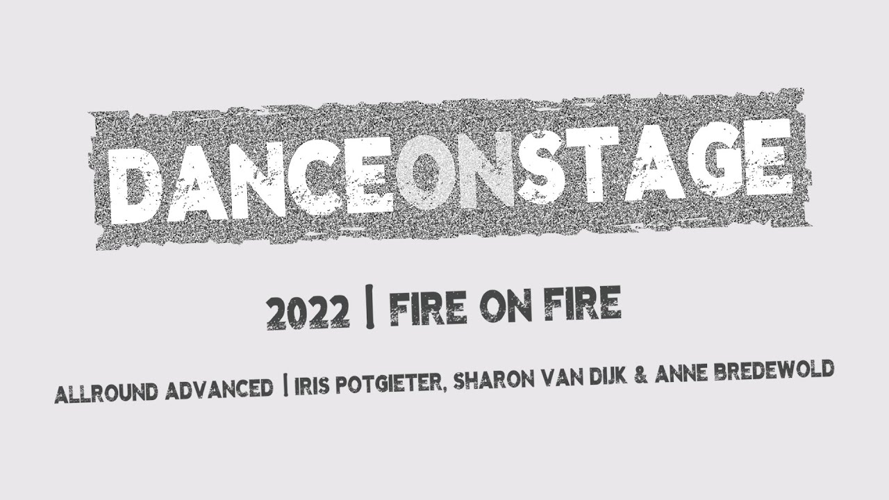 RKDOS | DanceOnStage 2022 | Fire On fire