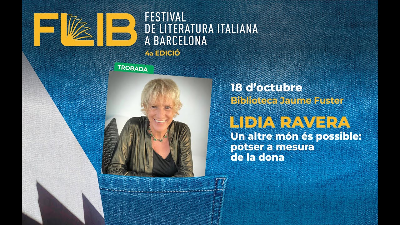 FLIB 2025. Un altre món és possible: potser a mesura de la dona. Amb Lidia Ravera