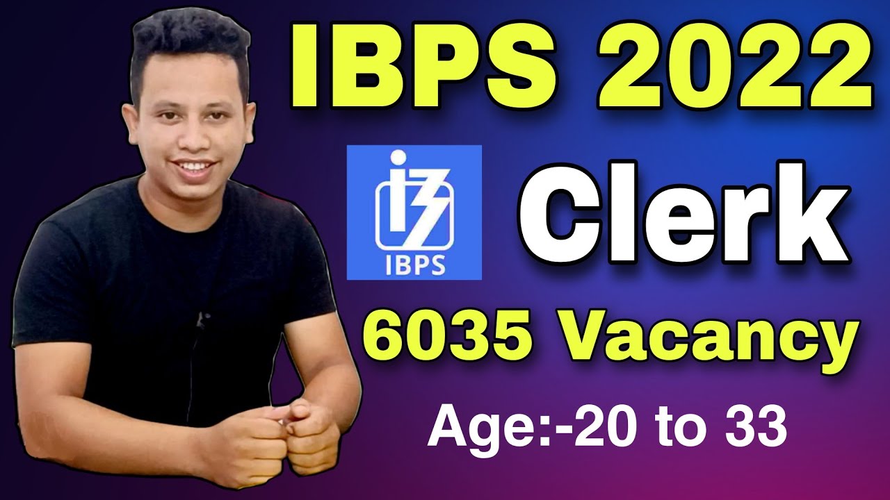 Latest Government Jobs || IBPS Clerk Recruitment 2022 - Apply Online 6035 Vacancy @REKIBAFREDI