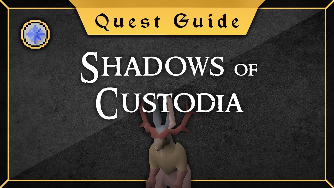[Quest Guide] Shadows of Custodia