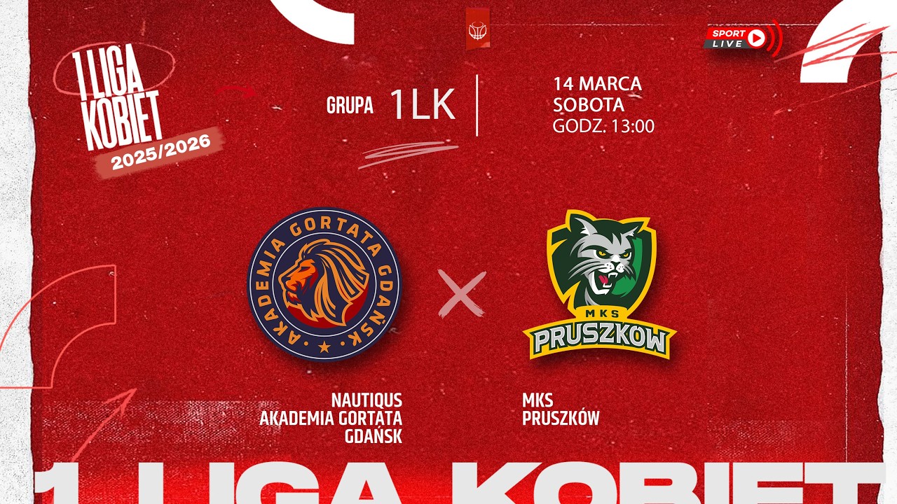 Nautiqus Akademia Gortata Gdańsk - MKS Pruszków (1 LK)