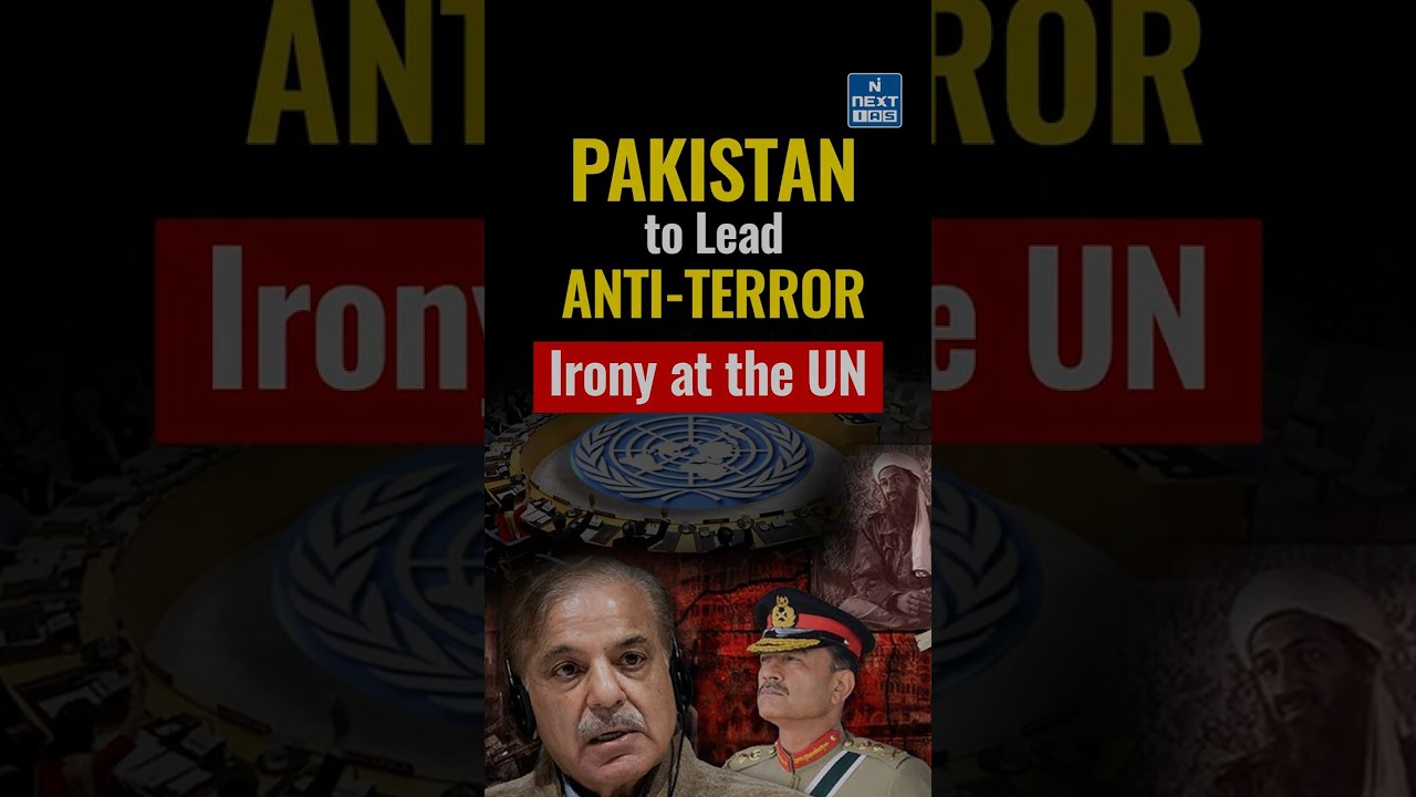 UNSC Names Pakistan as Vice-chair of Anti-terrorism Committee | NEXT IAS