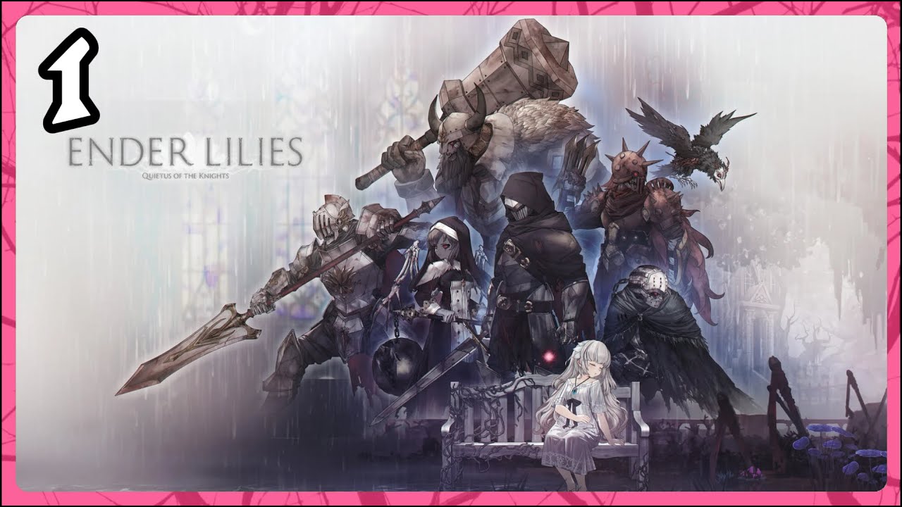 Why did nobody tell me about this game! • Ender Lilies: Quietus of the knights