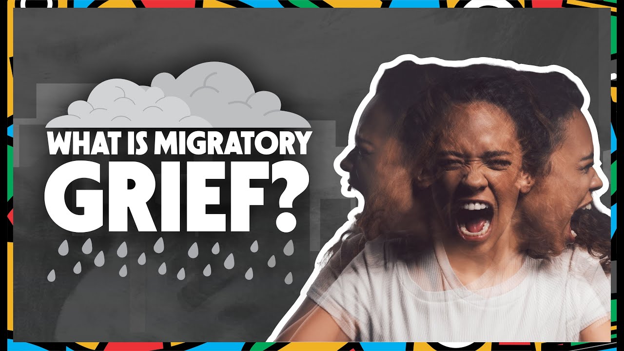 Migratory Grief | The Emotion Nobody Names