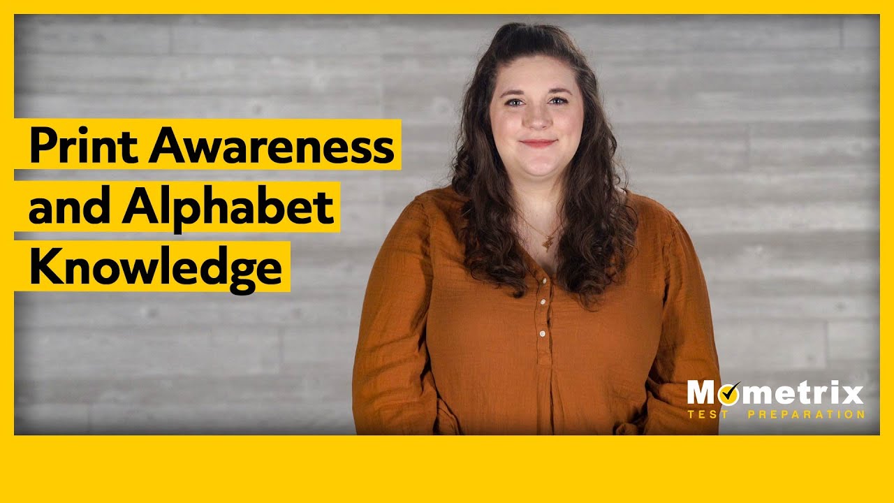Print Awareness and Alphabet Knowledge