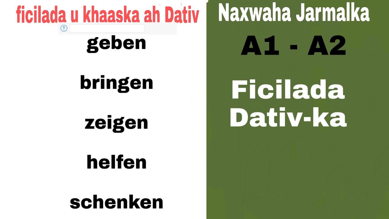 Barashada Jarmalka| Ficilada Dativ ka | Dative Verben | Naxwaha Jarmalka| A1