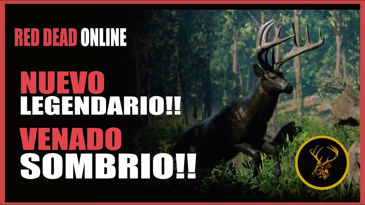 🔴 VENADO SOMBRIO - MISION CAPTURA DE ANIMALES LEGENDARIOS ( NATURALISTA ) RED DEAD ONLINE