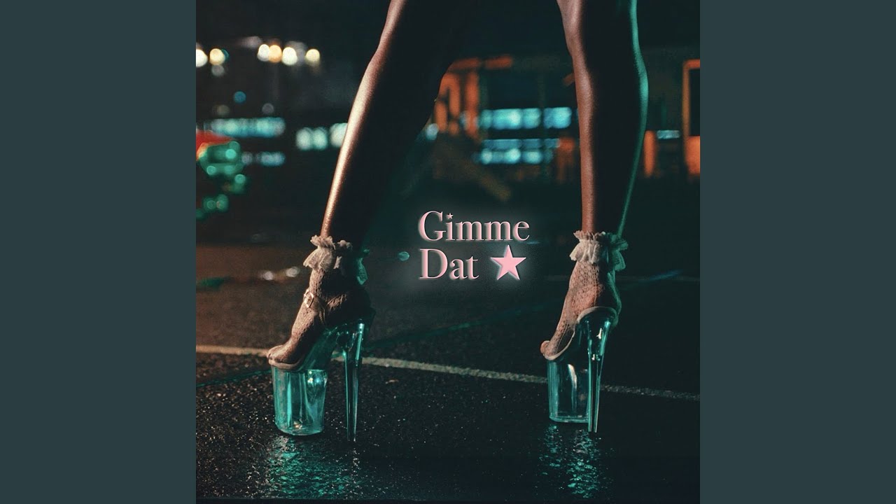 Gimme Dat