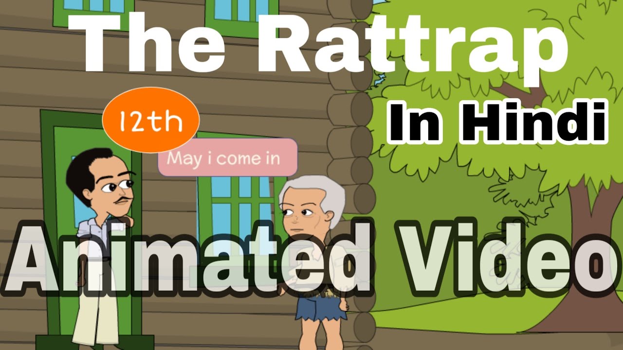 The Rattrap | by Selma Lagerlof | in Hindi | Animated Video | By Rahul Dwivedi |Class 12