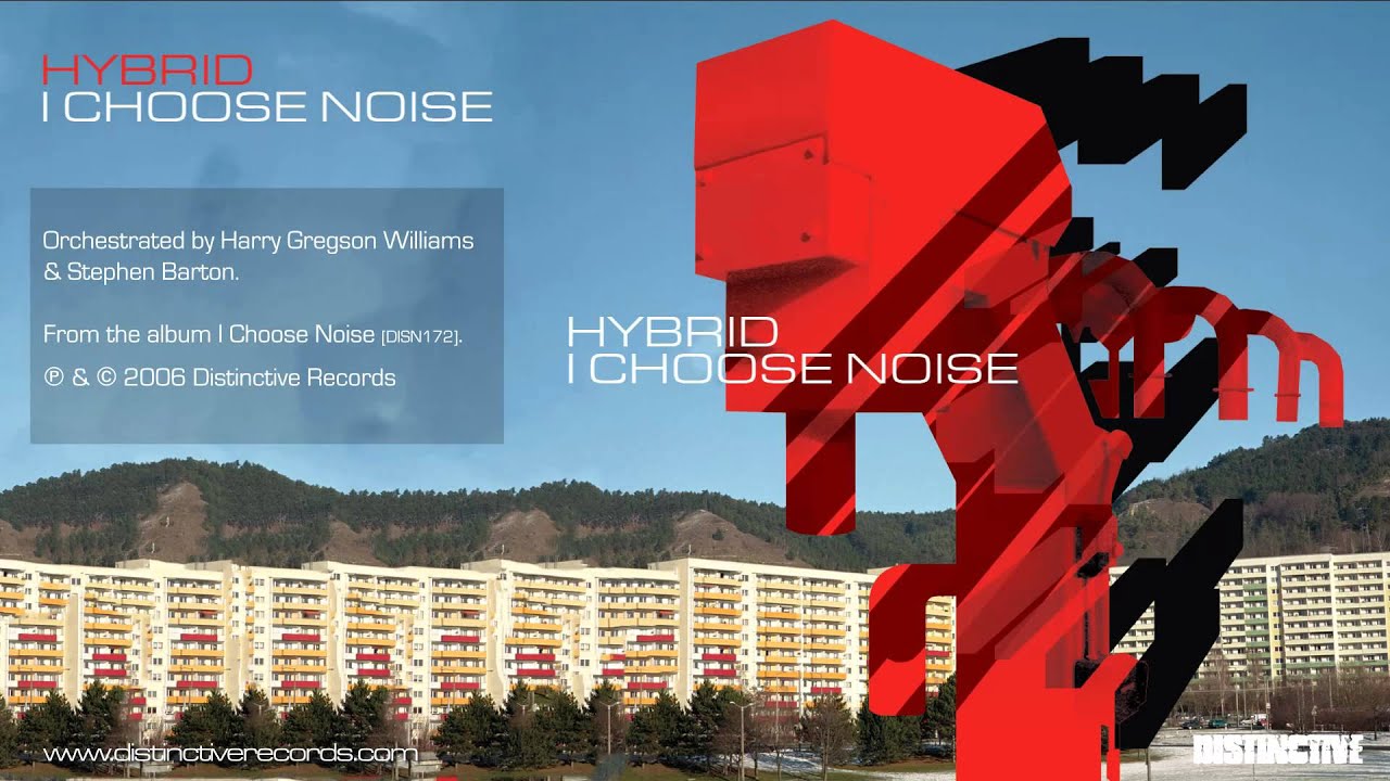 Hybrid - I Choose Noise