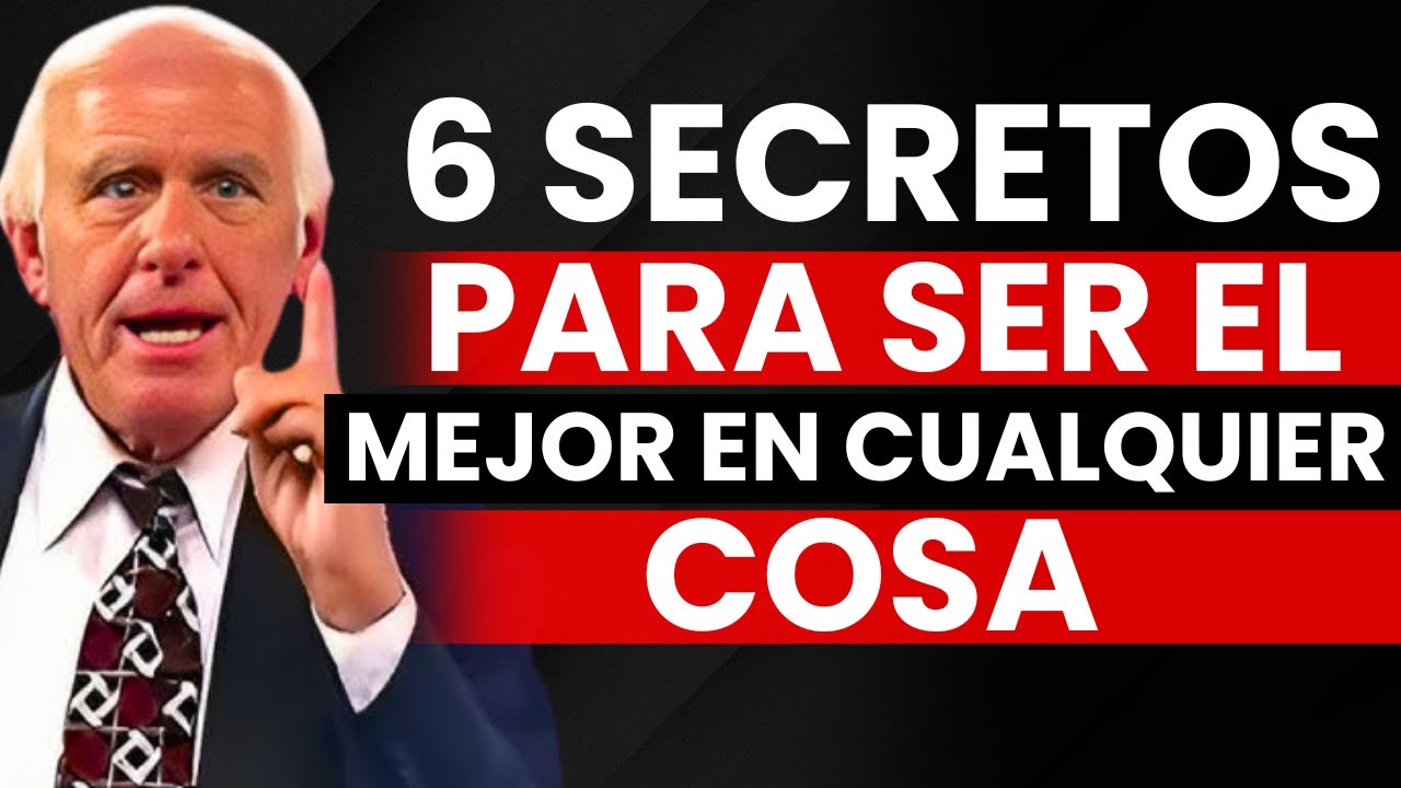 6 MANERAS PARA SER IMPARABLE EN TODO - Jim Rohn (Motivación)