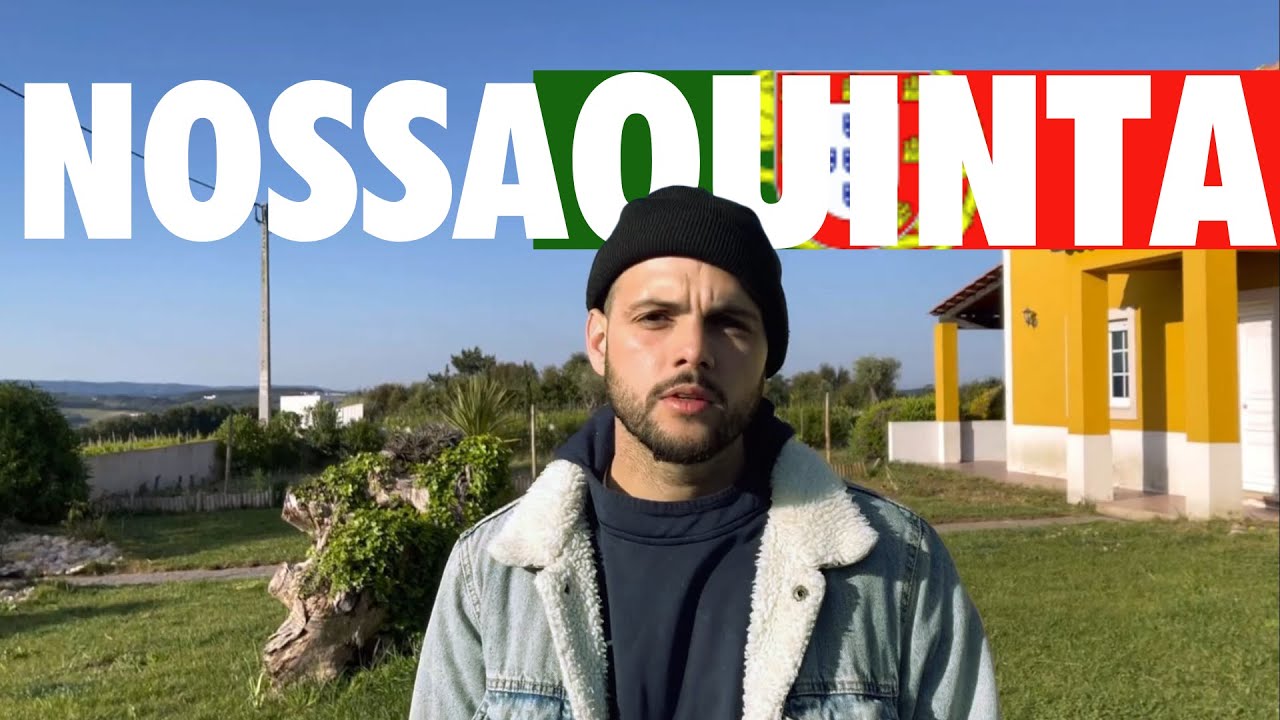 NOSSA QUINTA ( fazenda ) EM PORTUGAL 🇵🇹